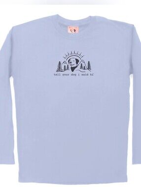 Long Sleeve 'Tell Your Dog I Said Hi' Shirt from We Rate Dogs